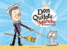 “Don Quijote (o casi) de La Mancha” de Care Santos y Dani Cruz.